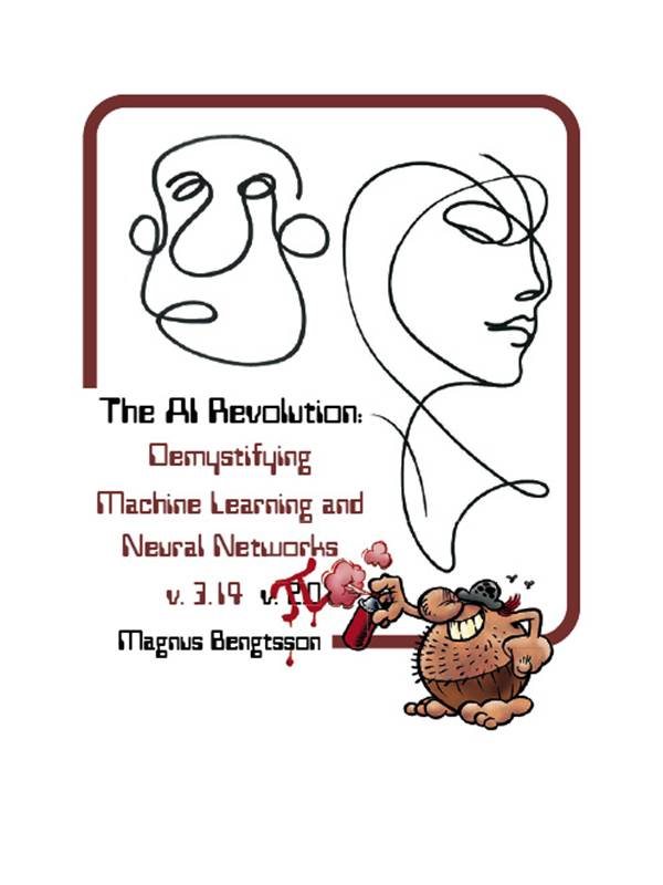The AI Revolution: Demystifying Machine Learning and Neural Networks v.3.19