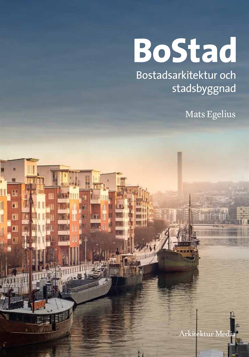 BoStad : Bostadsarkitektur och stadsbyggnad