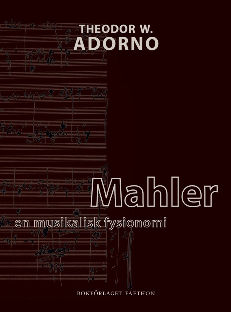 Mahler : en musikalisk fysionomi