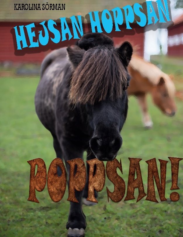 Hejsan hoppsan, Poppsan!