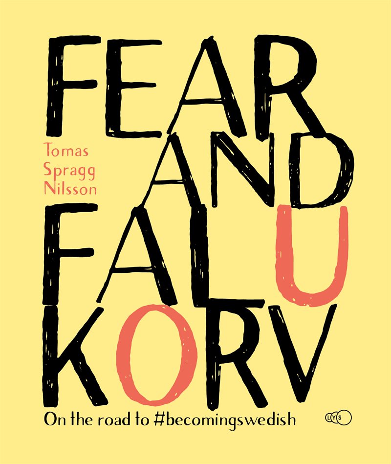 Fear and Falukorv