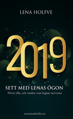 2019 : sett med Lenas ögon