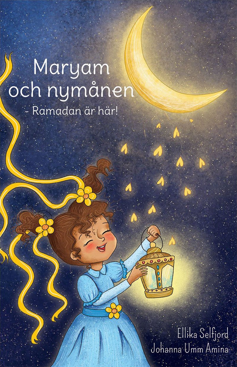 Maryam och nymånen : Ramadan är här!