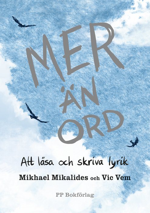 Mer än ord - Att läsa och skriva lyrik