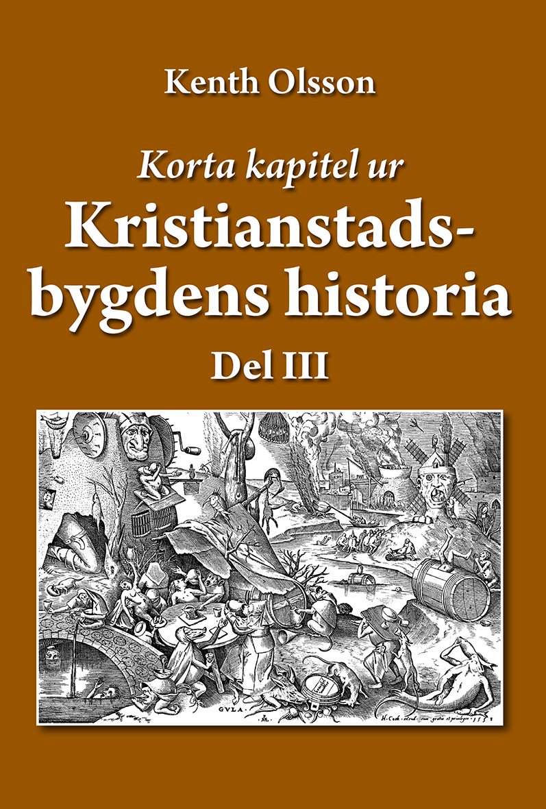 Korta kapitel ur Kristianstadsbygdens historia  Del 3