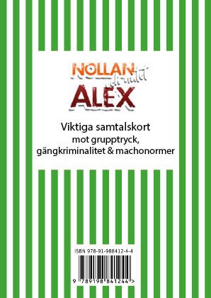 ALEX - viktiga samtalskort mot grupptryck, gängkriminalitet och machonormer