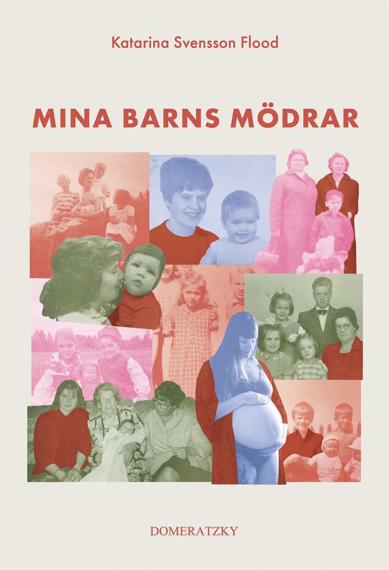 Mina barns mödrar