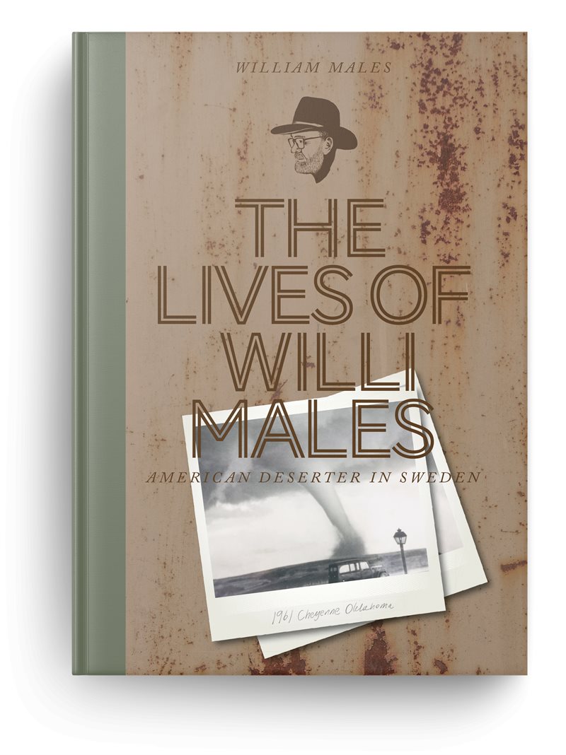 The Lives of Willi Males: American Deserter in Sweden