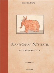 Känslornas mysterier : en naturhistoria