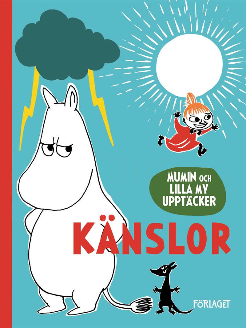 Mumin och Lilla My upptäcker. Känslor