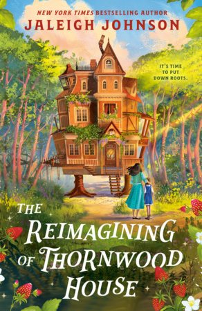 The Reimagining of Thornwood House