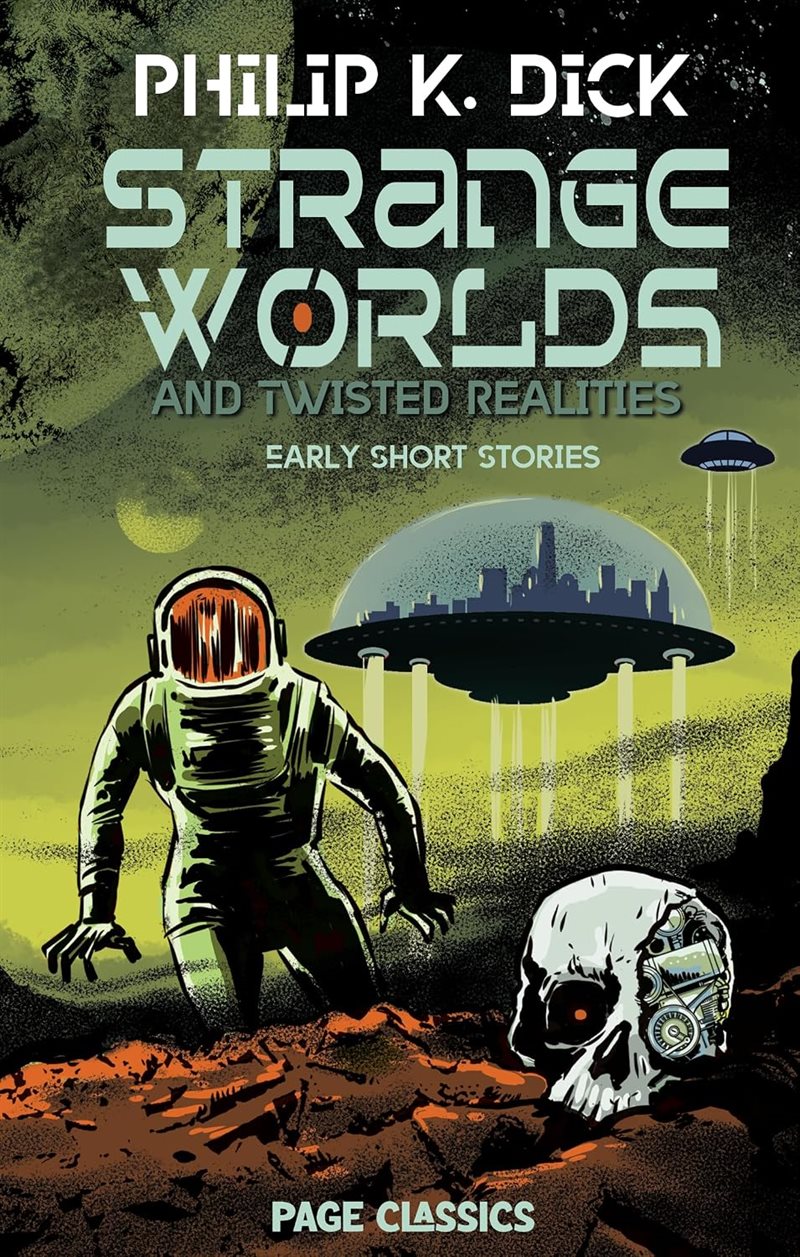 Strange Worlds & Twisted Realities