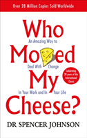 Who moved my cheese?