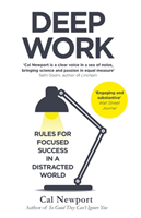 Deep work - rules for focused success in a distracted world