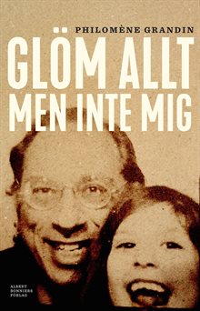 Glöm allt men inte mig