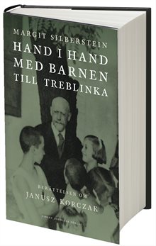 Hand i hand med barnen till Treblinka : berättelsen om Janusz Korczak