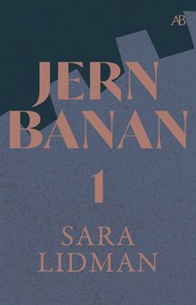 Jernbanan vol. 1, Din tjänare hör ; Vredens barn ; Nabots sten