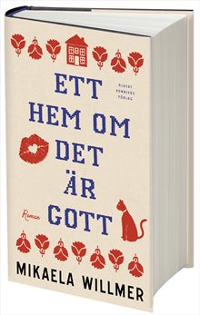 Ett hem om det är gott
