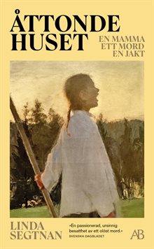 Åttonde huset : till åminnelse av en flicka