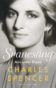 Svanesång : Min syster Diana