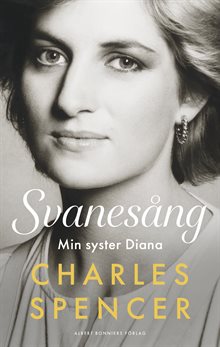 Svanesång : Min syster Diana