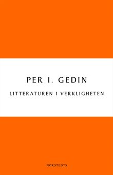 Litteraturen i verkligheten : om bokmarknadens historia och framtid