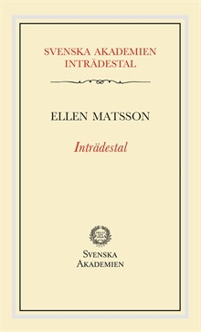 Inträdestal av Ellen Mattson