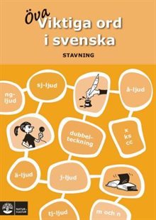 Viktiga ord i svenska : stavning