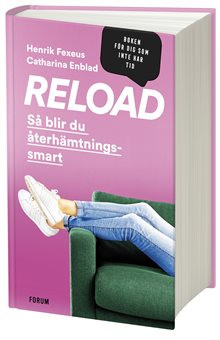 Reload : så blir du återhämtningssmart