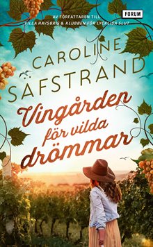 Vingården för vilda drömmar