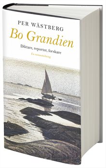 Bo Grandien : diktare, reporter, forskare