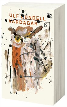 Vardagar 6