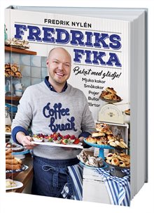 Fredriks fika : bakat med glädje