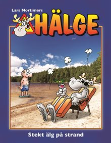 Hälge. Stekt älg på strand