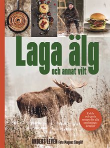 Laga älg och annat vilt