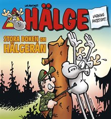 Hälge. Stora boken om Hälgerån