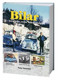 Bilar - körglädje, resor och nostalgi