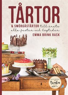 Tårtor & smörgåstårtor : till årets alla fester och högtider