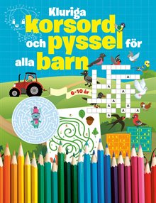 Kluriga korsord och pyssel för alla barn