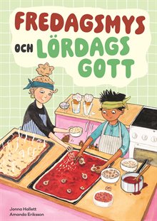 Fredagsmys och lördagsgott