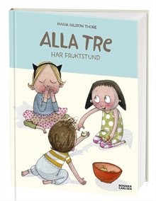 Alla tre har fruktstund