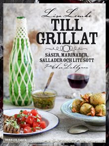 Till grillat : såser, marinader, sallader och lite sött