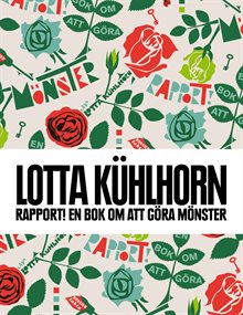 Rapport! : en bok om att göra mönster