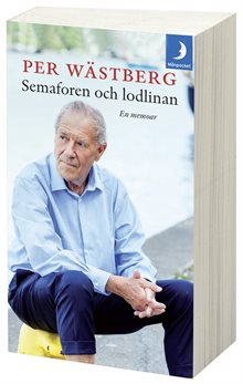 Semaforen och lodlinan : en memoar (1995-2005)