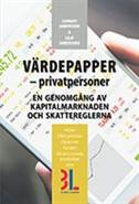 Värdepapper : privatpersoner - en genomgång av kapitalmarknaden och skattereglerna