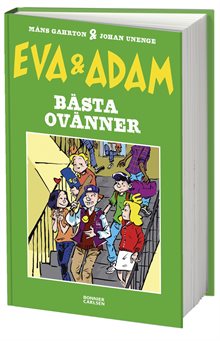 Eva & Adam. Bästa ovänner