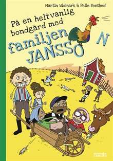 På en helt vanlig bondgård med familjen Jansson