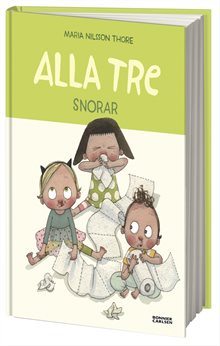 Alla tre snorar