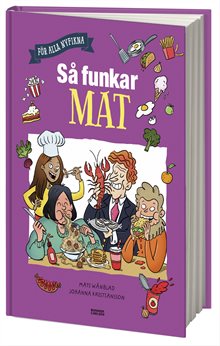 Så funkar mat : -