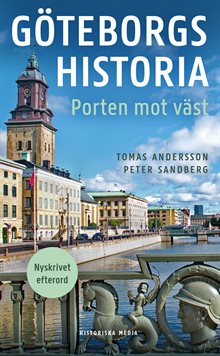 Göteborgs historia : porten mot väst